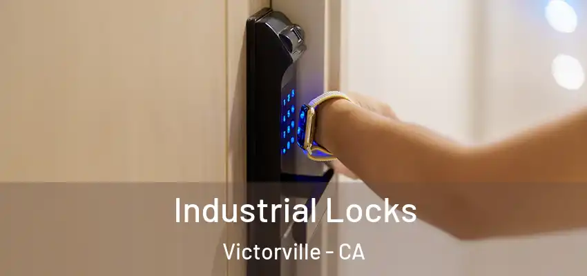  Industrial Locks Victorville - CA