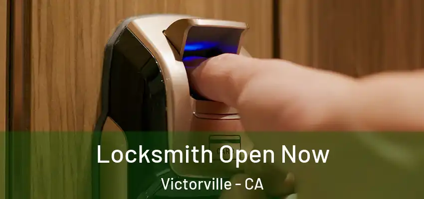  Locksmith Open Now Victorville - CA
